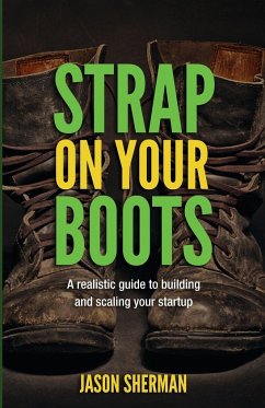 Strap on your Boots - Sherman, Jason