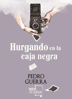 Hurgando en la caja negra - Guerra, Pedro