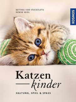 Katzenkinder (eBook, PDF) - von Stockfleth, Bettina; Seidl, Denise