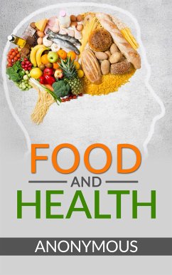 Food and Health (eBook, ePUB) - Anonymous; Anonymous; anonymous; anonymous