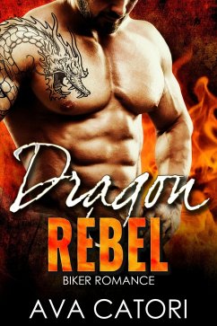 Cover Dragon Rebel (A Rebel Dragons Motorcycle Club Romance, #1) (eBook, ePUB)