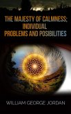The Majesty of Calmness; Individual Problems and Posibilities (eBook, ePUB)