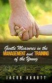 Gentle Measures in the Management and Training of the Young (eBook, ePUB)