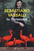 Io, Partenope Io, Partenope