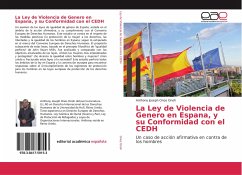 La Ley de Violencia de Genero en Espana, y su Conformidad con el CEDH