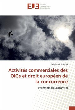 Activités commerciales des OIGs et droit européen de la concurrence - Pointier, Stéphanie