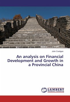 An analysis on Financial Development and Growth in a Provincial China
