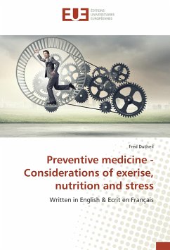 Preventive medicine - Considerations of exercise, nutrition and stress - Dutheil, Fred