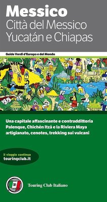 Città del Messico, Yucatán e Chiapas