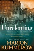 Unrelenting (Love and Resistance in WW2 Germany) (eBook, ePUB)
