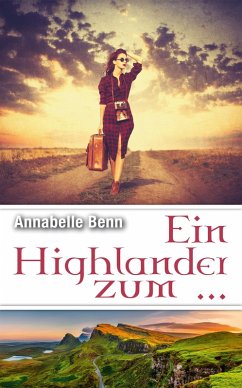 Ein Highlander zum ... (eBook, ePUB) - Benn, Annabelle