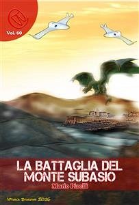 La Battaglia del Monte Subasio (eBook, ePUB) - Piselli, Mario; Silvestri, Laura