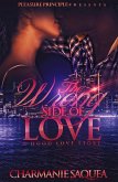 The Wrong Side Of Love: A Hood Love Story (eBook, ePUB)