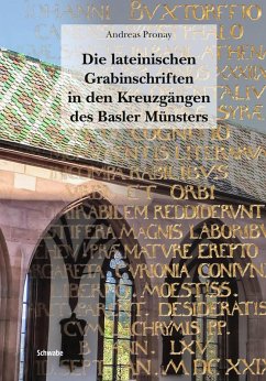 Die lateinischen Grabinschriften in den Kreuzgängen des Basler Münsters (eBook, PDF) - Pronay, Andreas