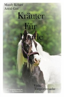 Kräuter für Pferde - Köhler, Mandy