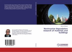 Noninvasive degradation research of materials and buildings