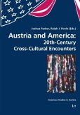 Austria and America: 20th-Century Cross-Cultural Encounters