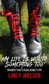 My Life is Worth Something Too (eBook, ePUB)