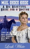 A Big Beautiful Bride for a Doctor (Mail Order Bride) (eBook, ePUB)
