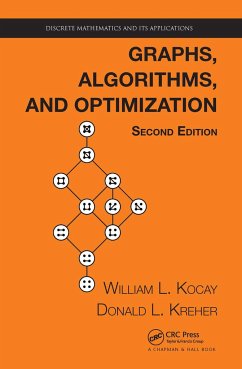 Graphs, Algorithms, and Optimization - Kocay, William; Kreher, Donald L