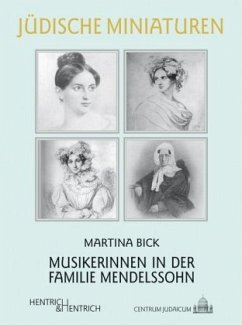 Musikerinnen in der Familie Mendelssohn - Bick, Martina