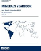 Minerals Yearbook: Area Reports: International Review 2013 Latin America and Canada
