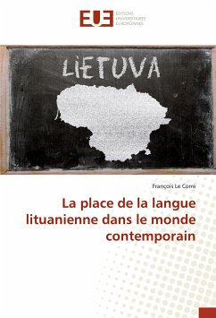 La place de la langue lituanienne dans le monde contemporain - Le Corre, François