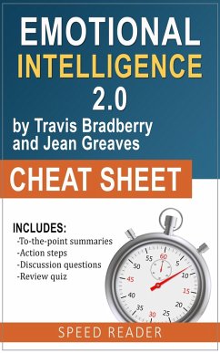 Emotional Intelligence 2.0 by Travis Bradberry and Jean Greaves: Cheat Sheet (eBook, ePUB) - Summaries, SpeedReader