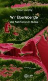 Wir Überlebende des Nazi-Terrors in Aktion