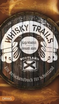 Whisky Trails - Adams, Seonaidh; Wündrich, Katja