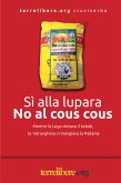 Sì alla lupara, no al cous cous (eBook, ePUB)