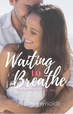 Waiting to Breathe (The Waiting Duet) (eBook, ePUB) - Reynolds, Alyson