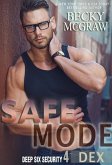 Safe Mode (Deep Six Security Series, #4) (eBook, ePUB)