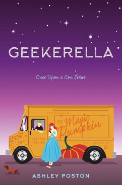 Geekerella - A Fangirl Fairy Tale - Poston, Ashley