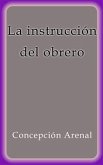 La instrucción del obrero (eBook, ePUB)