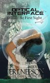 Future At First Sight (Optical Interface, #1) (eBook, ePUB) Future At First Sight (Optical Interface, #1) (eBook, ePUB)