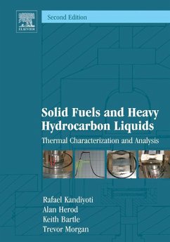 Solid Fuels and Heavy Hydrocarbon Liquids (eBook, ePUB) - Kandiyoti, Rafael; Herod, Alan; Bartle, Keith D; Morgan, Trevor J