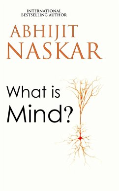What is Mind? (eBook, ePUB) - Naskar, Abhijit