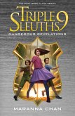 Triple Nine Sleuths: Dangerous Revelations (eBook, ePUB)