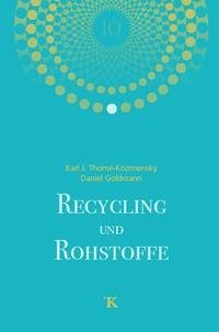 Recycling und Rohstoffe, Band 10