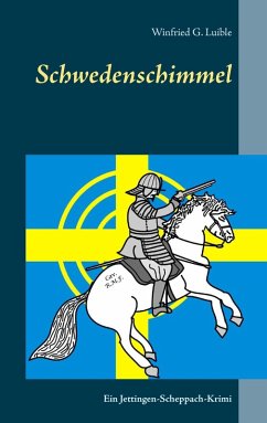 Schwedenschimmel (eBook, ePUB) - Luible, Winfried G.