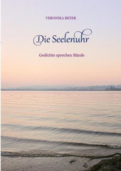 Die Seelenuhr (eBook, ePUB) - Beyer, Veronika