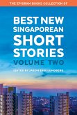 The Epigram Books Collection of Best New Singaporean Short Stories: Volume Two (eBook, ePUB)