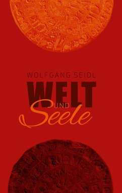 Welt und Seele (eBook, ePUB) - Seidl, Wolfgang