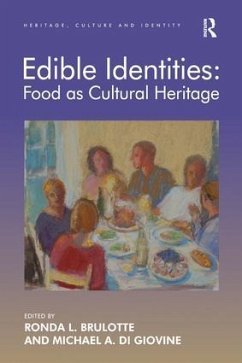Edible Identities - Brulotte, Ronda L