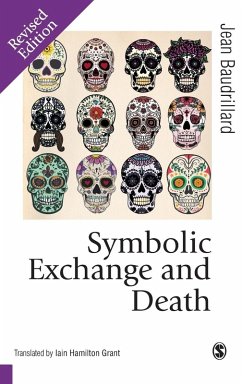 Symbolic Exchange and Death - Baudrillard, Jean