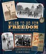 Miles to Go for Freedom (eBook, ePUB) - Bild 1