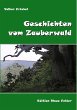 Geschichten vom Zauberwald (eBook, ePUB) - Bild 1