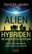 ALIEN-HYBRIDEN! Sie sind mitten unter... - Bild 1