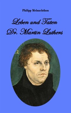 Leben und Taten Dr. Martin Luthers (eBook, ePUB)